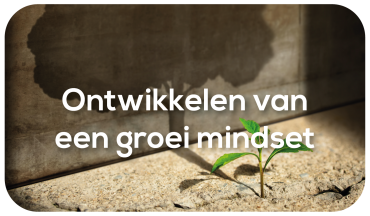  Lezing: Een groei mindset ontwikkelen!